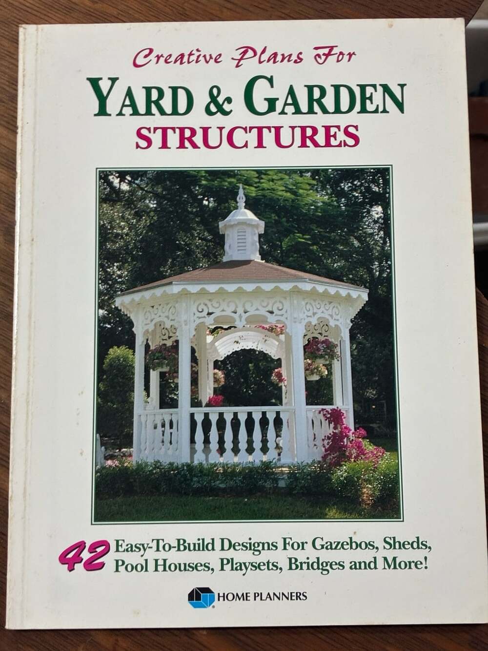 Yard And Garden Structures Creative Plans Book